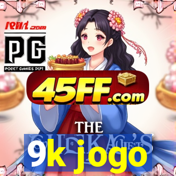 9k jogo
